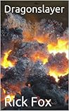 Dragonslayer (Stories of Arcas) Dragonslayer (Stories of Arcas)