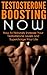 Testosterone Boosting Now by Nick  Bell