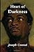 Heart of Darkness
