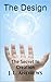 The Design: The Secret to Creation (The Great Design Book 2)