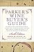 Parker's Wine Buyer's Guide 6th Edition by Robert M. Parker Jr.