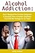Alcohol Addiction: How I Stopped the Horrible Hangovers & Escaped from a Drunken Deathtrap that Held Me Hostage for 23 Years