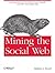 Mining the Social Web Finding Needles in the Social Haystack