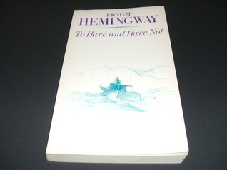 To Have and Have Not