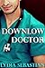 Downlow Doctor by Lydia Sebastian