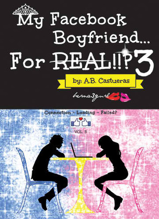 My Facebook Boyfriend... For Real!!? 3 (Mass Market Paperback)