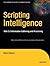 Scripting Intelligence by Mark   Watson