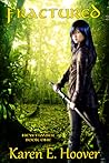 Fractured by Karen E. Hoover