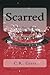 Scarred (Scars Series, #1)