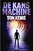 De kansmachine