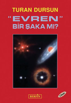 Evren Bir Şaka Mı?