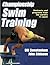 Championship Swim Training by Bill Sweetenham Championship Swim Training by Bill Sweetenham