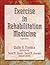 Exercise in Rehabilitation Medicine