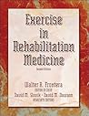 Exercise in Rehabilitation Medicine Exercise in Rehabilitation Medicine
