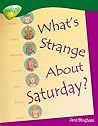 What's Strange About Saturday? (Treetop Non Fiction) What's Strange About Saturday? (Treetop Non Fiction)