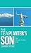 The Tea Planter's Son: An A...