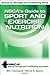 NSCA’s Guide to Sport and Exercise Nutrition by Bill I. Campbell