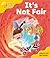 Oxford Reading Tree: Stage 5: More Storybooks A: It's Not Fair!