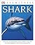Shark (DK Eyewitness Books)