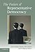 The Future of Representative Democracy by Sonia Alonso