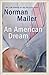 An American Dream by Norman Mailer