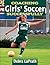 Coaching Girls' Soccer Successfully (Coaching Successfully)