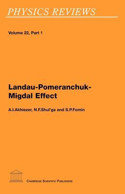 Landau-Pomeranchuk-Migdal Effect (Physics Reviews)