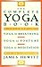The Complete Yoga Book: Yog...