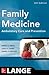 Family Medicine: Ambulatory Care and Prevention, Sixth Edition (Lange Clinical Manuals)