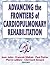Advancing the Frontiers of Cardioplumonary Rehabilitation