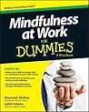 Mindfulness at Work for Dummies by Shamash Alidina