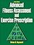Advanced Fitness Assessment and Exercise Prescription-6th Edition