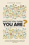 Who In Heaven's Name Do You Think You Are?: Exploring Your Identity In Christ Who In Heaven's Name Do You Think You Are?: Exploring Your Identity In Christ