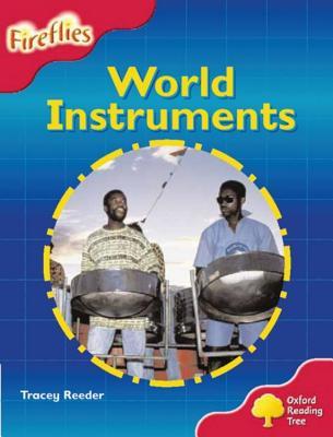 Oxford Reading Tree: Stage 4: Fireflies: World Instruments (Paperback)