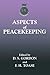 Aspects of Peacekeeping