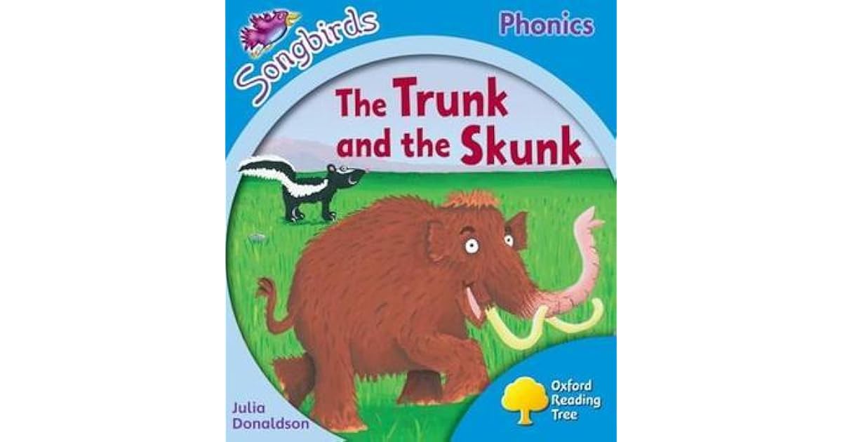 The Trunk and the Skunk by Julia Donaldson