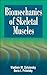 Biomechanics of Skeletal Muscles