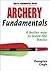 Archery Fundamentals (Sport...