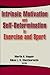 Intrinsic Motivation and Self-Determination in Exercise and Sport