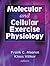 Molecular and Cellular Exercise Physiology