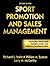 Sport Promotion and Sales Management