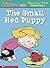 The Small Red Puppy (Clifford the Big Red Dog)