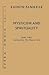 Mysticism and Spirituality: Spirituality, The Way of Life (Opera Omnia) (VOLUME 1)