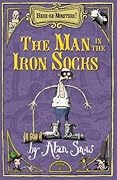 The Man in the Iron Socks