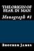 The Origin of Fear in Man: ...