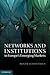 Networks and Institutions in Europe's Emerging Markets (Cambridge Studies in Comparative Politics)