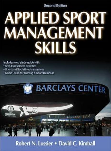 Applied Sport Management Skills [with Web Study Guide]