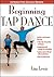 Beginning Tap Dance by Lisa S. Lewis