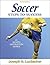 Soccer: Steps to Success