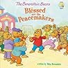 The Berenstain Bears Blessed Are the Peacemakers by Mike Berenstain